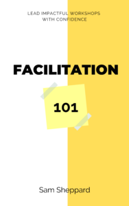Book cover for Facilitation 101. Black letters on a white and yellow background